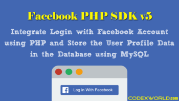 login-with-facebook-api-using-php-sdk-library-codexworld