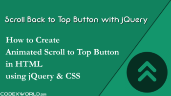 create-scroll-back-to-top-button-using-jquery-css-codexworld