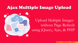 upload-multiple-images-using-jquery-form-js-ajax-php-codexworld