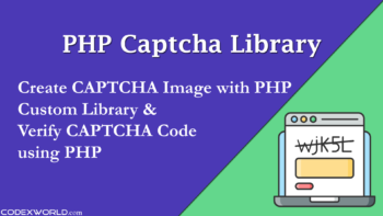 create-captcha-image-with-php-custom-library-codexworld