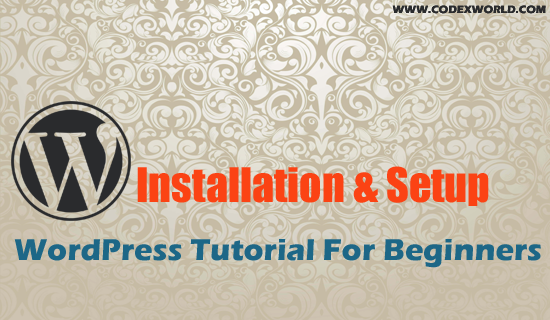 wordpress-installation-tutorial-for-beginners-by-codexworld