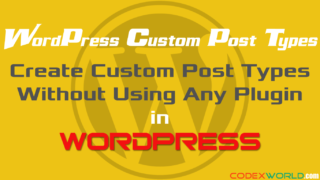 create-custom-post-types-in-wordpress-without-plugin-codexworld