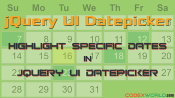 highlight-specific-dates-in-jquery-ui-datepicker-codexworld