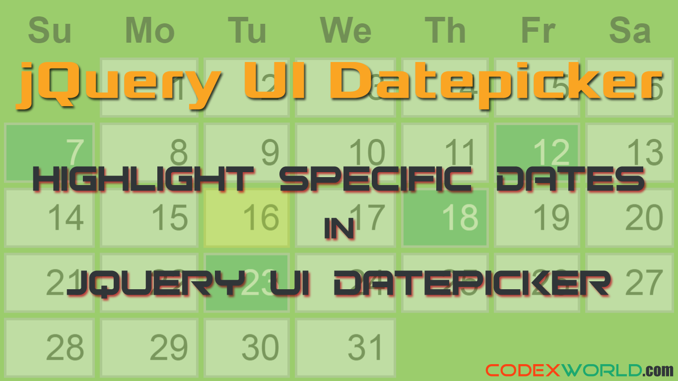 How to Highlight Specific Dates in jQuery UI Datepicker   CodexWorld