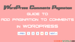 add-pagination-to-comments-in-wordpress-codexworld