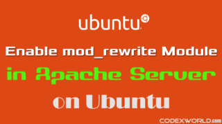enable-mod-rewrite-module-apache-server-ubuntu-codexworld
