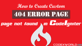 codeigniter-custom-404-error-page-not-found-codexworld