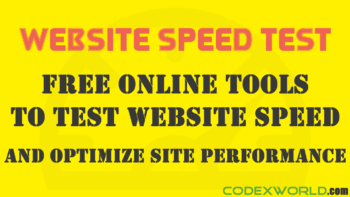 online-free-tools-to-test-website-speed-performance-codexworld