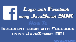 login-with-facebook-using-javascript-sdk-codexworld