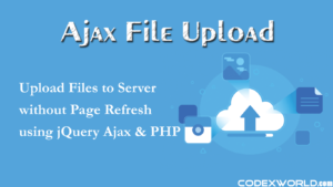 ajax-file-upload-with-php-using-jquery-codexworld