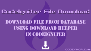 codeigniter-download-file-from-database-codexworld
