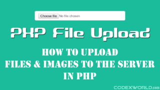 how-to-upload-file-in-php-codexworld