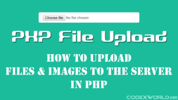 how-to-upload-file-in-php-codexworld