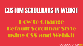 custom-scrollbars-style-css-webkit-codexworld