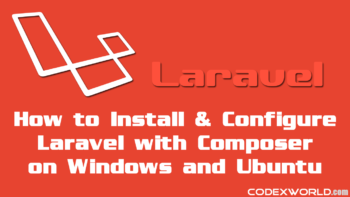 laravel-tutorial-for-beginners-installation-configuration-codexworld