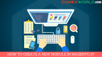 magento-custom-module-development-tutorial-for-beginners-codexworld