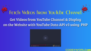 fetch-videos-from-youtube-channel-data-api-v3-php-codexworld