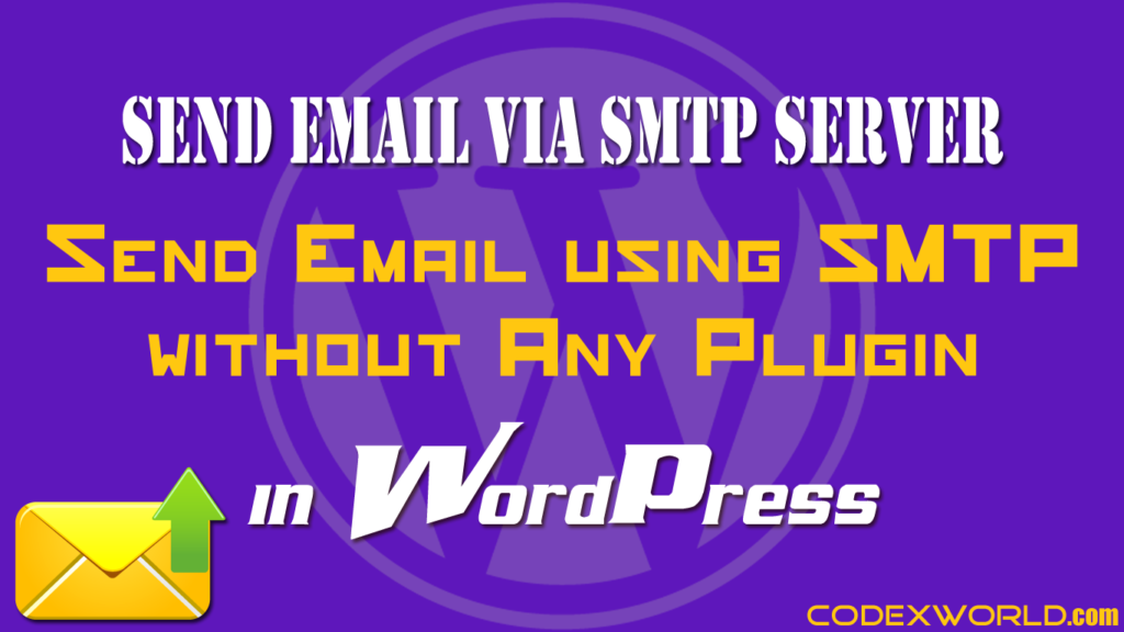 how to send email in wordpress using the gmail smtp server