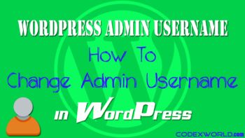 change-wordpress-admin-username-cpanel-database-codexworld