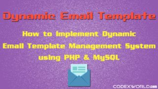 create-dynamic-email-template-system-php-mysql-codexworld