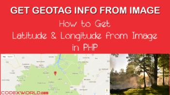 get-latitude-longitude-from-image-php-google-map-api-codexworld