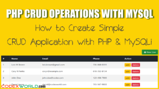 php-crud-operations-with-mysql-simple-application-codexworld