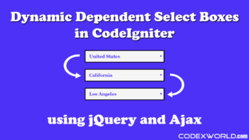dynamic-dependent-select-box-dropdown-jquery-ajax-codeigniter-codexworld