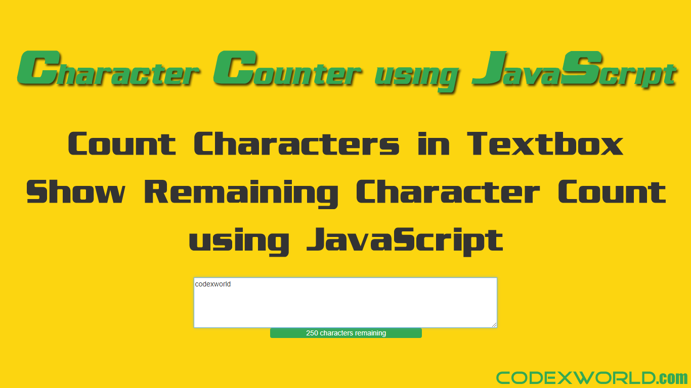 Live Character Counter using JavaScript - CodexWorld