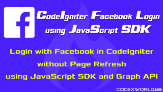 login-with-facebook-in-codeigniter-using-javascript-sdk-codexworld