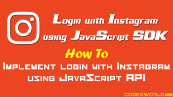 login-with-instagram-using-javascript-sdk-codexworld