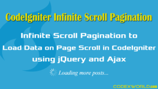 codeigniter-load-more-data-on-infinite-page-scroll-jquery-ajax-codexworld