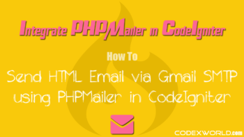 codeigniter-send-email-using-phpmailer-gmail-smtp-codexworld