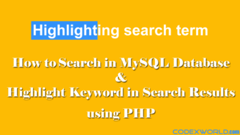 highlight-keyword-term-in-search-results-php-mysql-codexworld