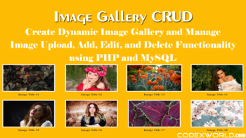 dynamic-image-gallery-crud-upload-add-edit-delete-php-mysql-codexworld