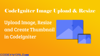 codeigniter-upload-image-resize-create-thumbnail-codexworld