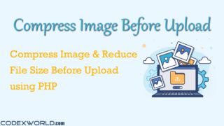 compress-image-size-before-upload-using-php-codexworld