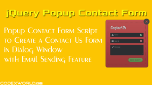 build-create-popup-contact-form-with-email-using-jquery-ajax-php-codexworld