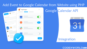 add-event-to-google-calendar-using-php-codexworld