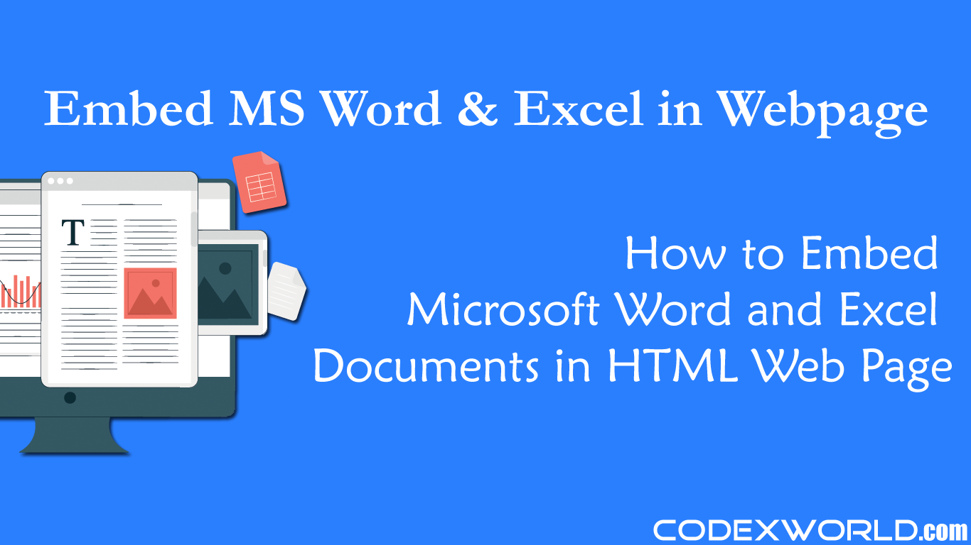 Embed Microsoft Word and Excel Documents in HTML Web Page - CodexWorld