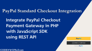 paypal-standard-checkout-integration-in-php-with-javascript-sdk-api-library-codexworld